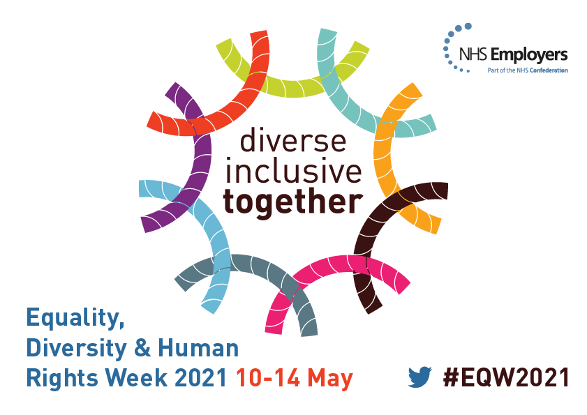 NHS Employers Equality, Diversity & Human Rights Week 2021