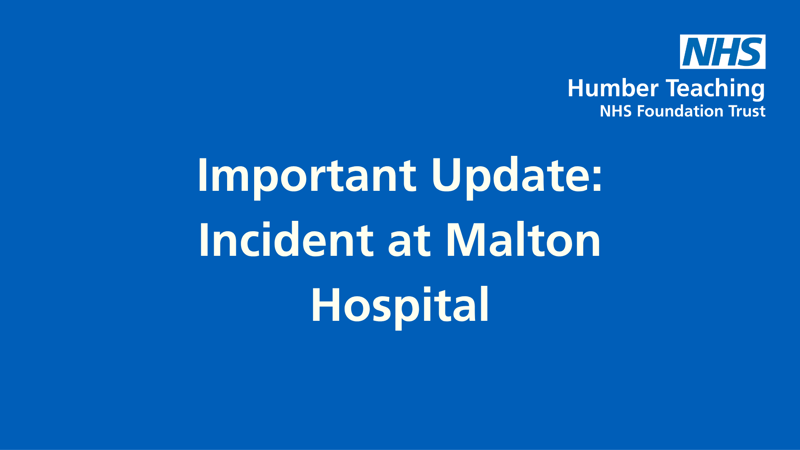 An image saying "Important Update: Incident at Malton Hospital"