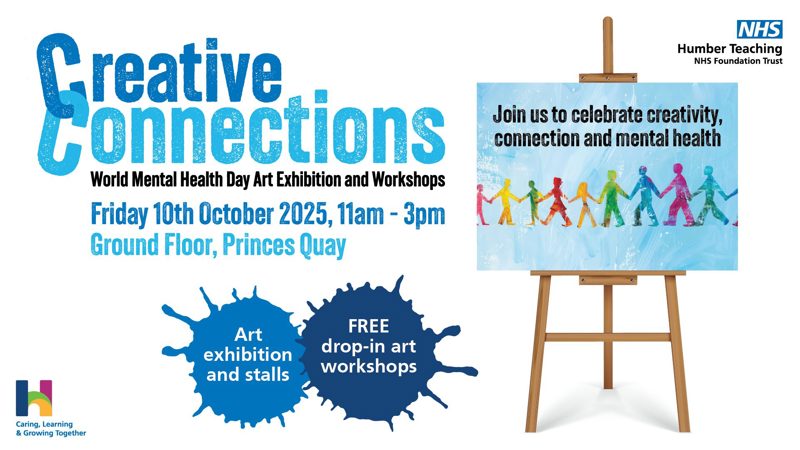 World Mental Health Day exhibition banner showing an easel with text encouraging people to join us Humber Trust on the day to celebrate
