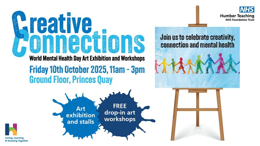 World Mental Health Day exhibition banner showing an easel with text encouraging people to join us Humber Trust on the day to celebrate